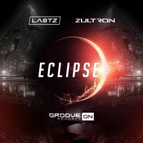  Lastz & Zultron - Eclipse (2025) 
