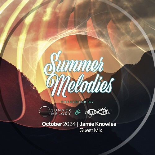 VA -  Myni8hte & Jamie Knowles - Summer Melodies 074 (2024-10-04) [... MEWE94E_o