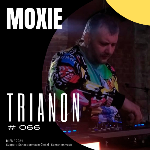  Moxie (Ru) - Trianon 066 (2024-07-25) 