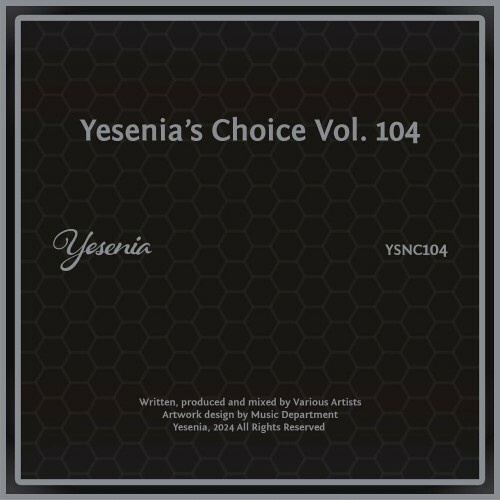 Yesenia\`s Choice, Vol. 104 (2024)