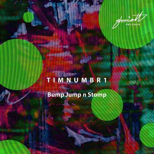  Timnumbr1 - Bump Jump N Stomp (2025) 