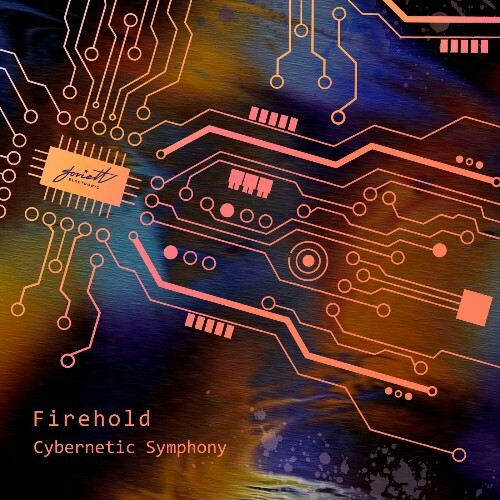  Firehold - Cybernetic Symphony (2024) 