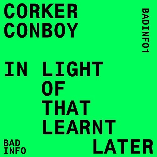  Corker Conboy - In Light of That Learnt Later (2024) 