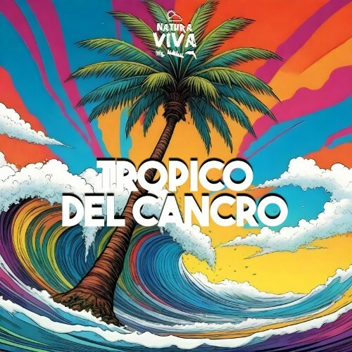 VA - Natura Viva - Tropico Del Cancro (2024) (MP3) METKNDR_o