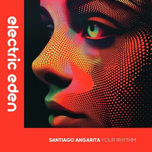  Santiago Angarita - Your Rhythm (2024) 