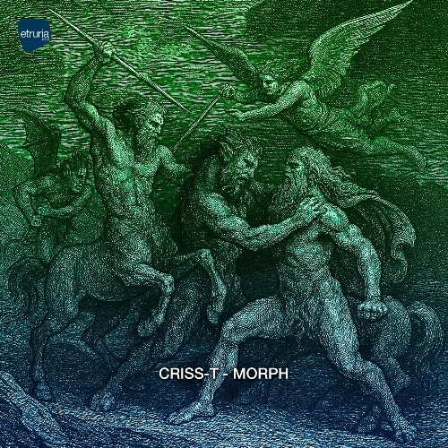 Criss-T - Morph (2025) Criss-T - Morph (2025)