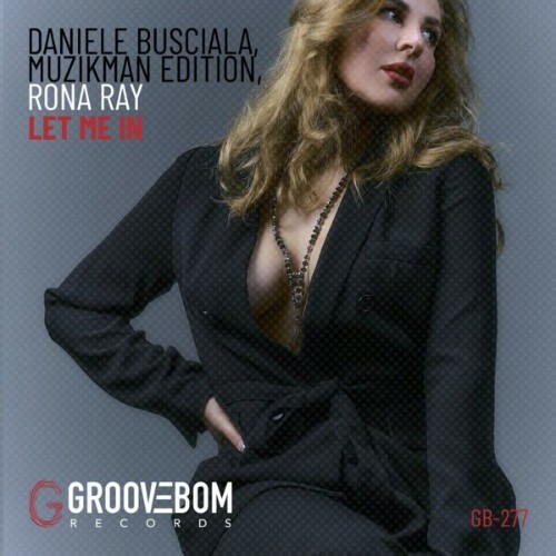  Daniele Busciala x Muzikman Edition x Rona Ray - Let Me In (2025) 