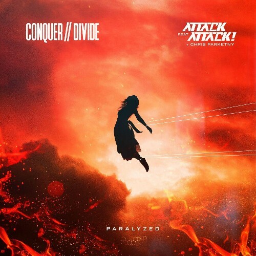  Conquer Divide - Paralyzed feat Attack Attack! (2024) 