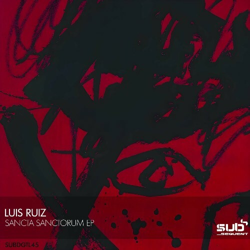  Luis Ruiz - Sancta Sanctorum (2024) 