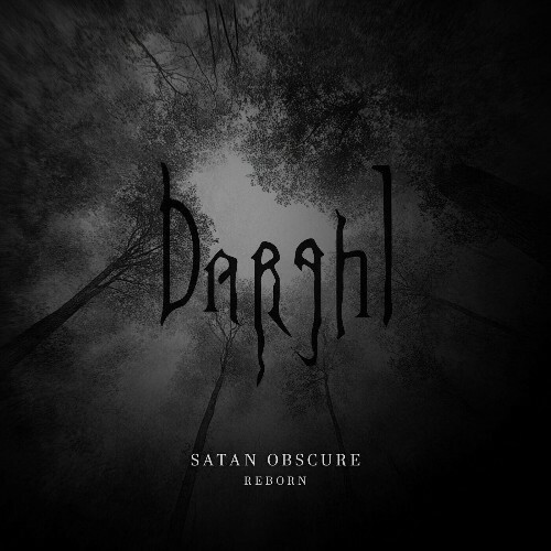  Darghl - Satan Obscure. Reborn (2025) 