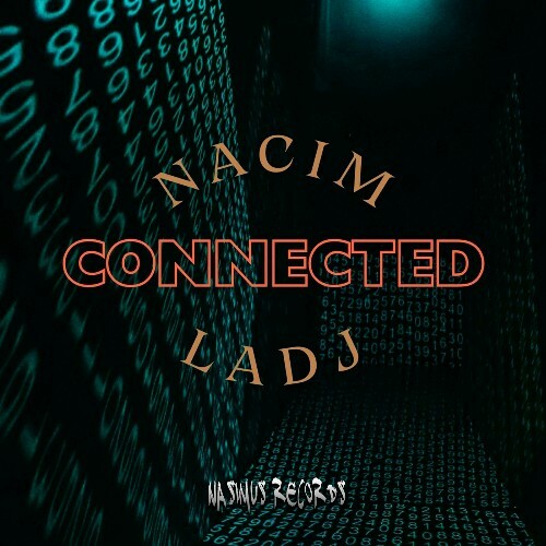  Nacim Ladj - Connected (2024) 