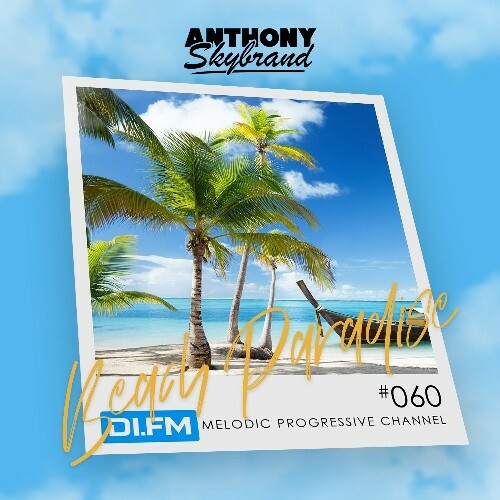  Anthony Skybrand - Beach Paradise Radio 060 (2024-10-07) 