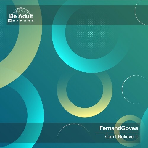  FernandGovea - Can't Believe It (2025) 