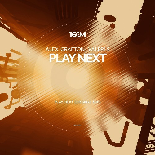  Alex Grafton & Valeri S - Play Next (2025) 