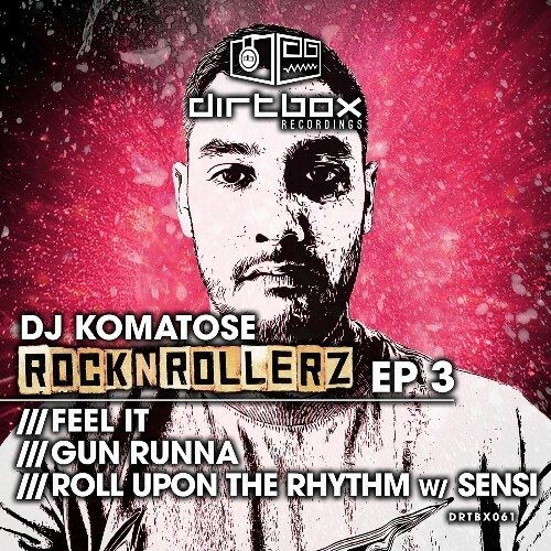  DJ Komatose - Rock N Rollerz EP 3 (2024) 