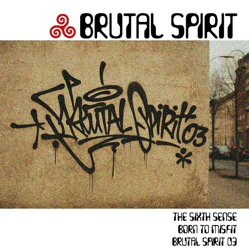  The Sixth Sense - Brutal Spirit 03-Born To Misfit (2025) 