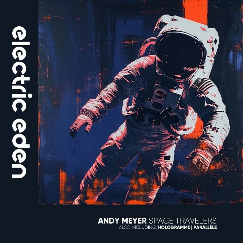  Andy Meyer - Space Travelers (2024) 
