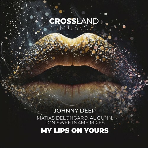 Johnny Deep — My Lips on Yours (2026)