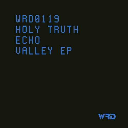  Holy Truth - Echo Valley (2024) 