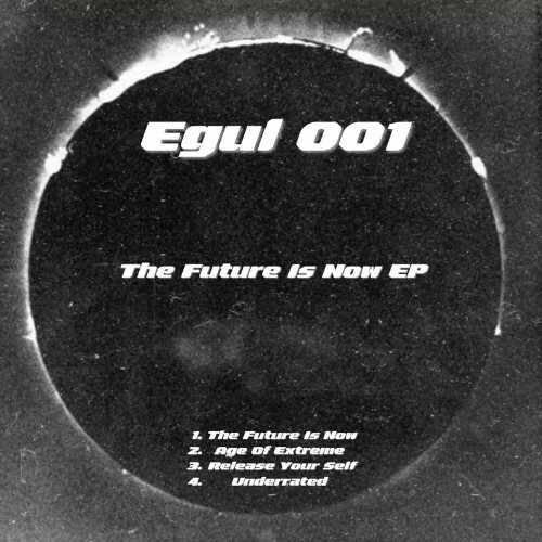  Egul - The Future Is Now (2023) 