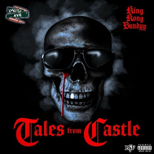 King Kong Bundyy - Tales From Castle (2024)