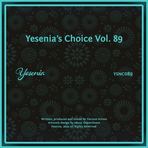 MP3:  Yesenia's Choice, Vol. 89 (2024) Онлайн