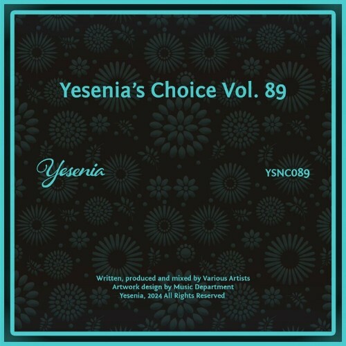 VA -  Yesenia's Choice, Vol. 89 (2024) [MP3] MEURQKI_o