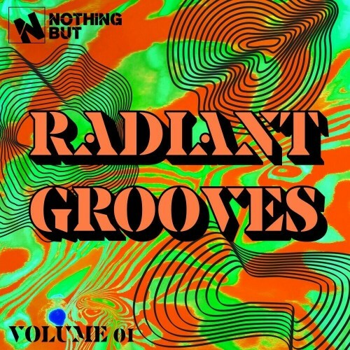 Nothing But... Radiant Grooves, Vol. 01 (2024)