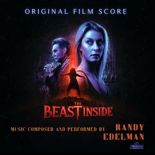  Randy Edelman - The Beast Inside (Original Film Score) (2024) 