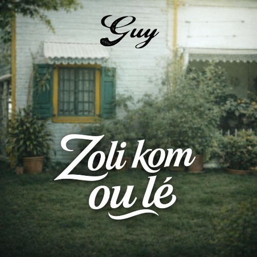  Guy - Zoli Kom Ou Lé (2026) 