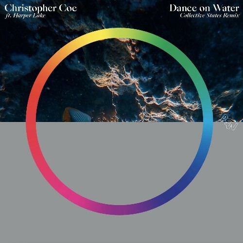  Christopher Coe ft. Harper Lake - Dance On Water (Collective States Remix) (2025) 