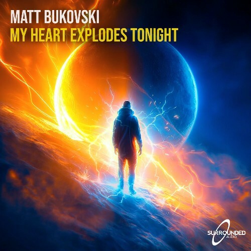  Matt Bukovski - My Heart Explodes Tonight (2026) 