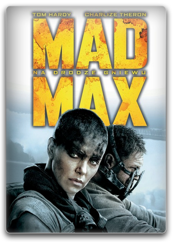 Mad Max: Na drodze gniewu / Mad Max: Fury Road (2015) PL.720p.BDRip.XviD.AC3-DReaM / Lektor PL