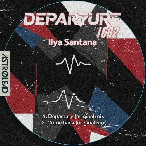 Ilya Santana — Departure 1602 (2026)