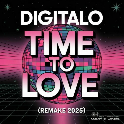 Digitalo - Time To Love (Remake 2025) (2025) Digitalo - Time To Love (Remake 2025) (2025)