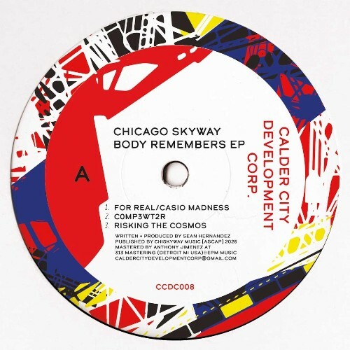 Chicago Skyway - Body Remembers (2026) 