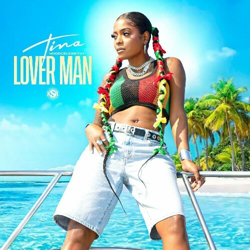  Tina (HoodCelebrityy) - Lover Man (2024) 