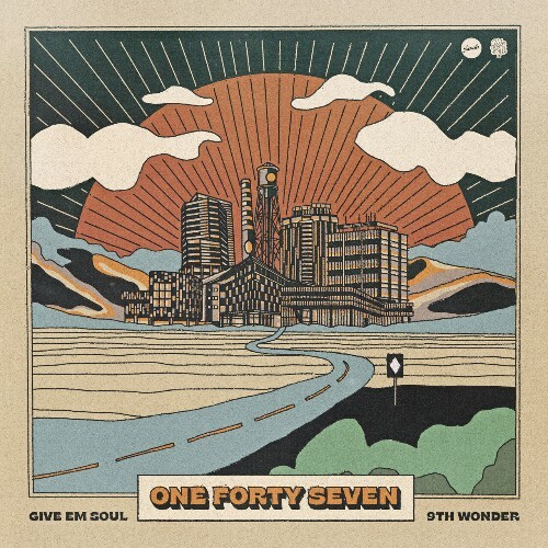  9th Wonder & Give Em Soul - One Forty Seven (2024) 