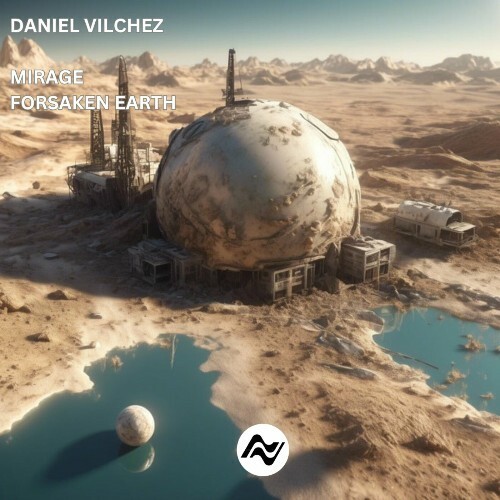  Daniel Vilchez - Forsaken Earth (2025) 