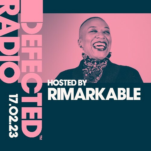  Rimarkable - Defected In The House (21 February 2023) (2023-02-21) 