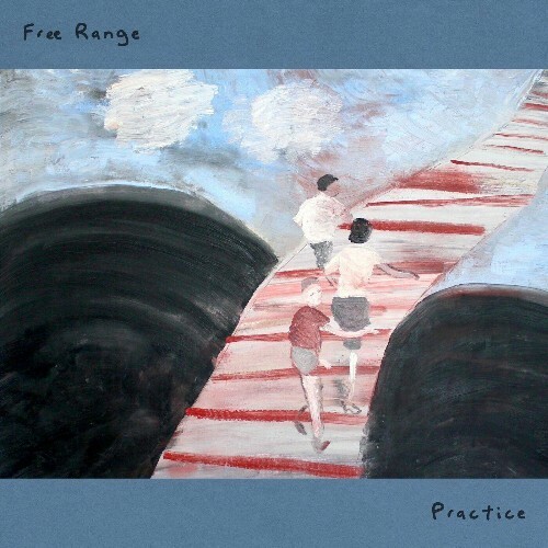Free Range - Practice (2023) MP3