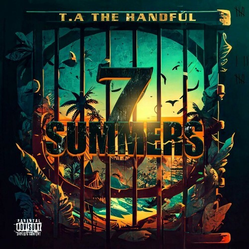  T.A. The Handful - 7 Summers (2024) 