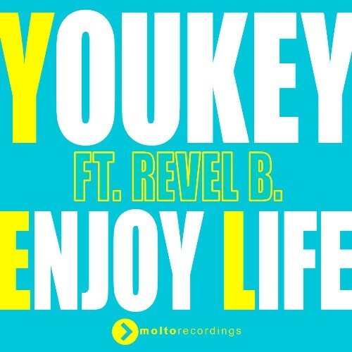 VA | YouKey Feat Revel B. - Enjoy Life 2024 год Скачать Онлайн в Mp3 (Бесплатно)