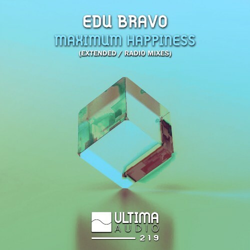  EDU BRAVO - Maximum Happiness (2023) 