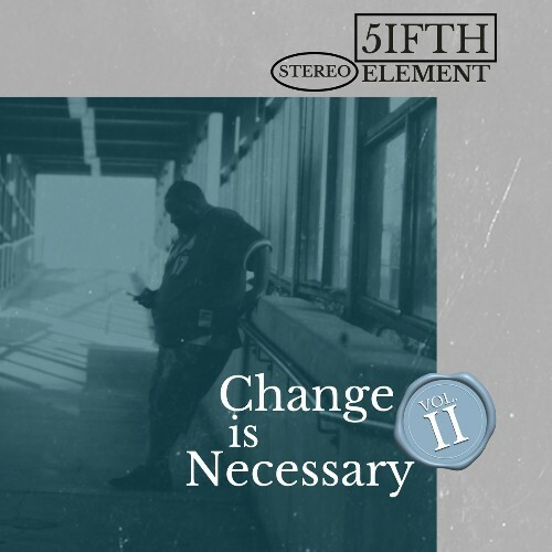 5ifth Element - Change Is Necessary II (2026) 5ifth Element - Change Is Necessary II (2026)