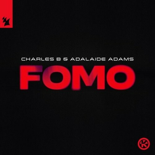  Charles B x Adalaide Adams - FOMO (2026) 