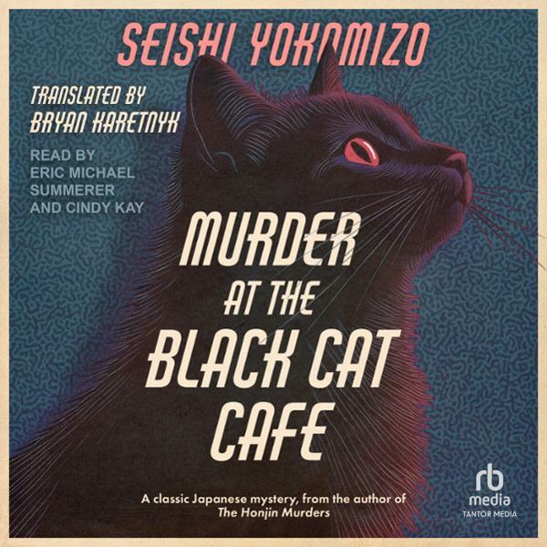 Murder At The Black Cat Cafe Detective Kindaichi Mysteries (Seishi Yokomizo)