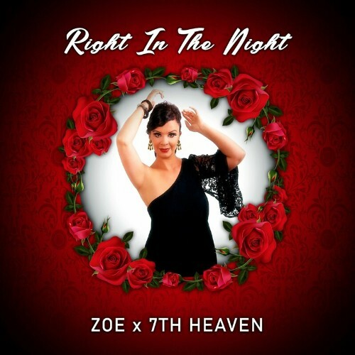  Zoe x 7th Heaven - Right In The Night (2023) 