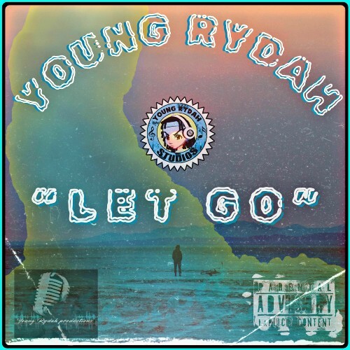  Young Rydah - Let Go (2025) 