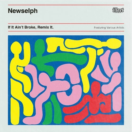  NewSelph - If It Ain't Broke, Remix It (2024) 